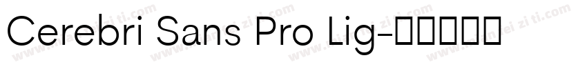 Cerebri Sans Pro Lig字体转换